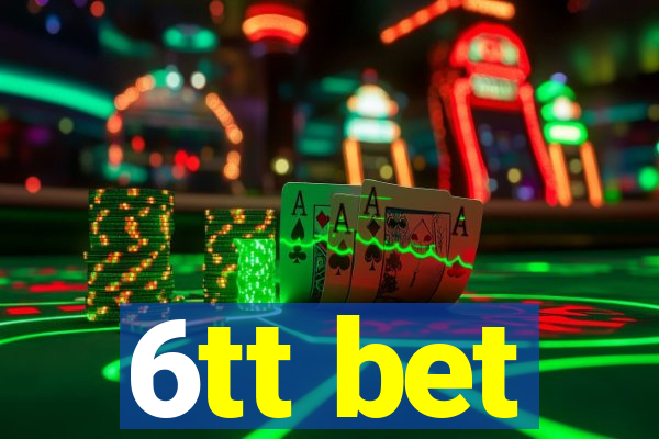 6tt bet